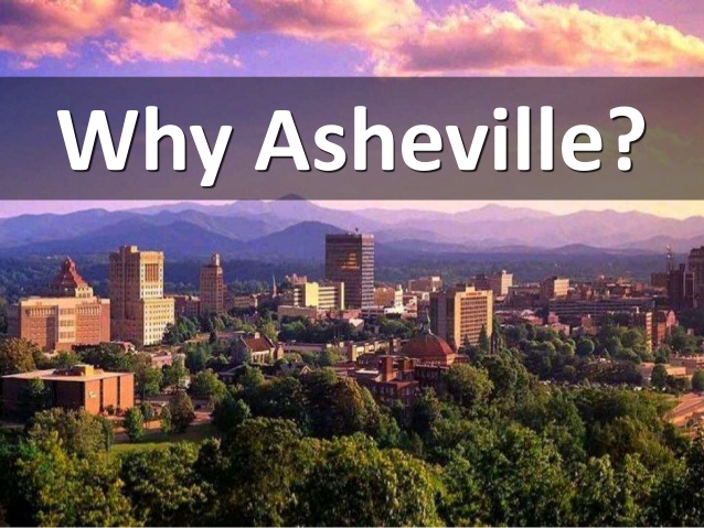 Why Asheville????